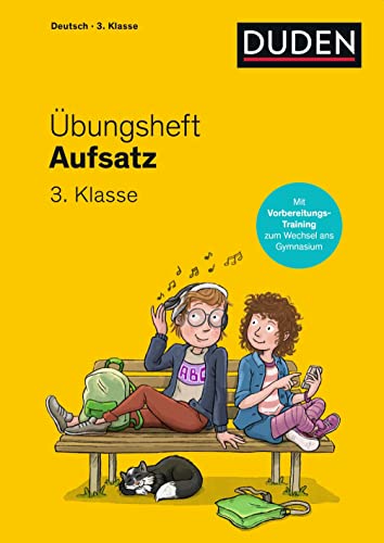 Übungsheft - Aufsatz 3.Klasse: Mit Stickern und Lernerfolgskarten (Übungshefte Grundschule Deutsch)